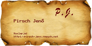 Pirsch Jenő névjegykártya